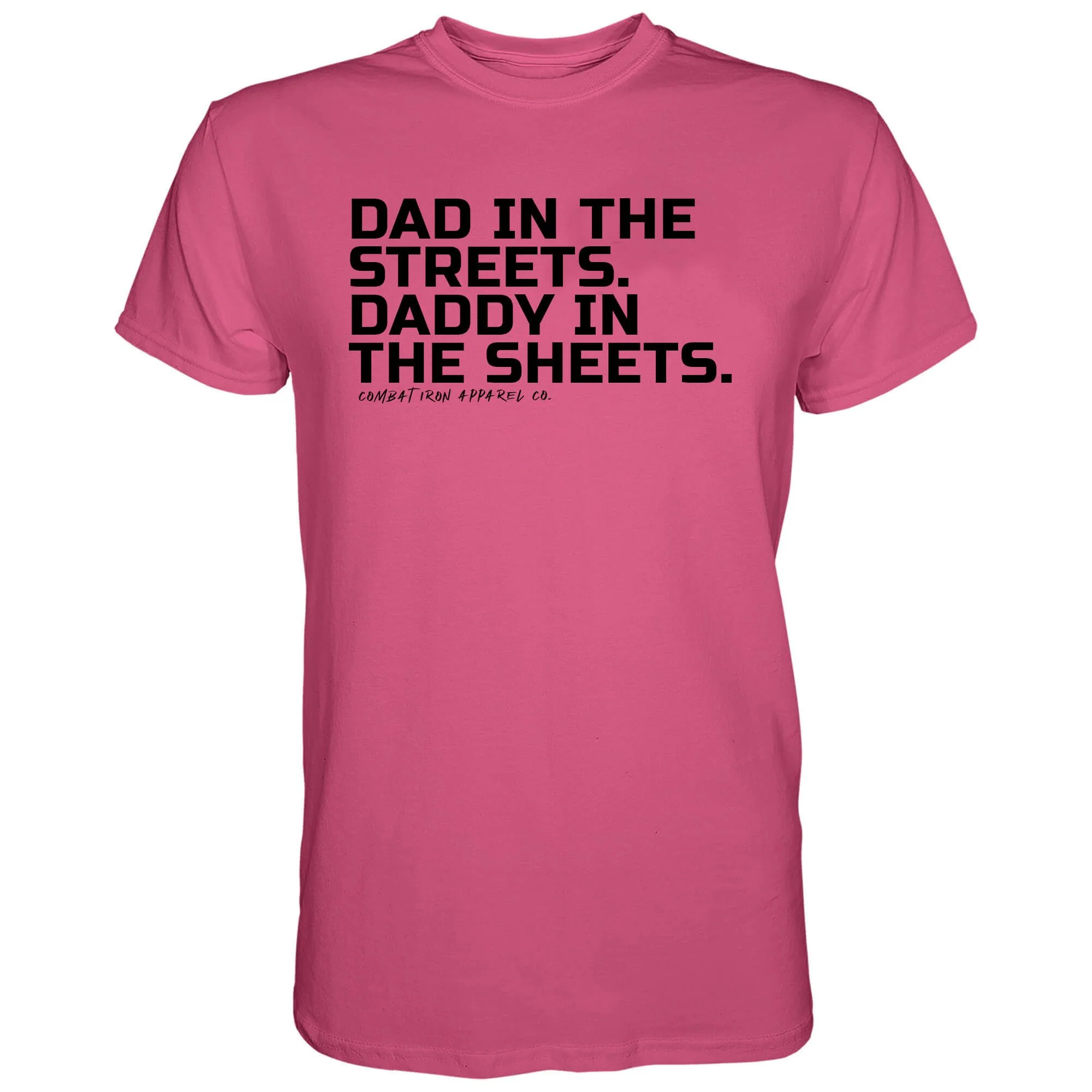 Dad in the Streets. Daddy In the Sheets. Men's T-Shirt - Image 8