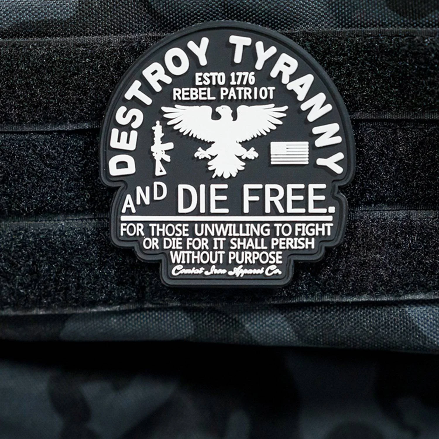Destroy Tyranny & Die Free PVC Patch - Image 2