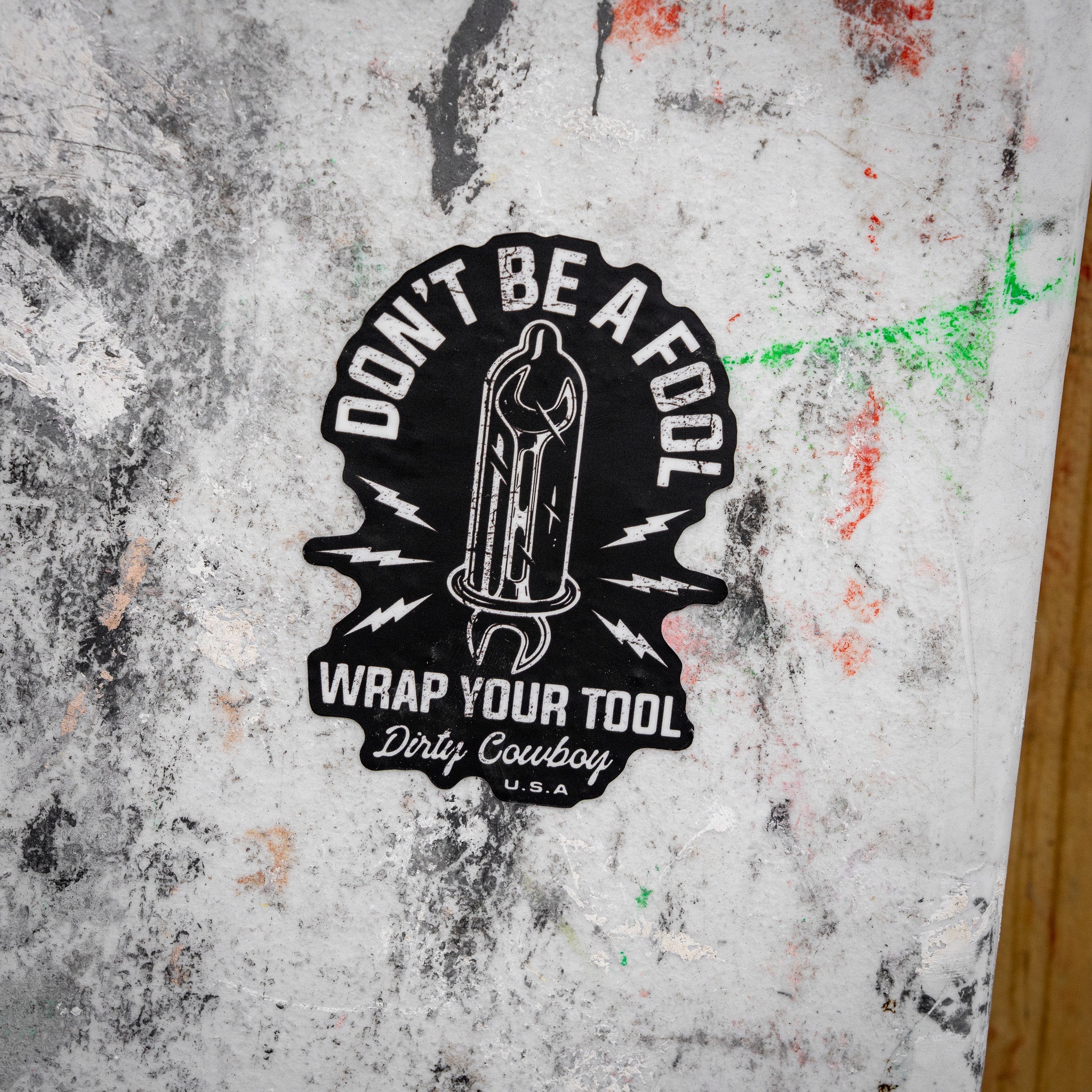 Don't Be A Fool. Wrap Your Tool. Decal Sticker - Image 3