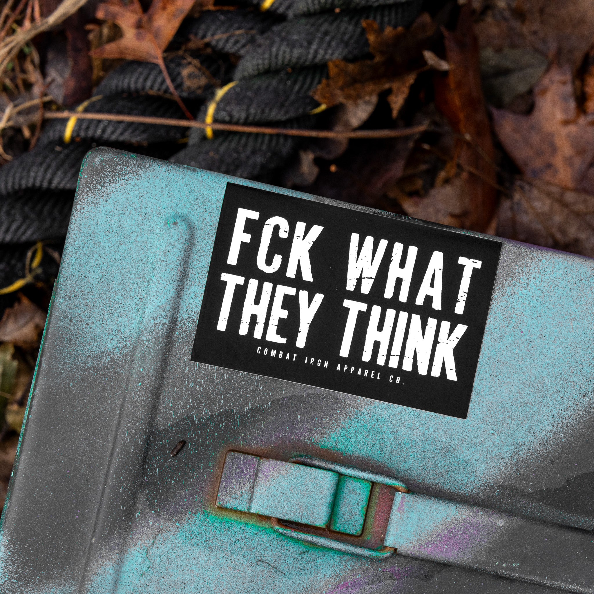 Fck What They Think Decal - Image 3