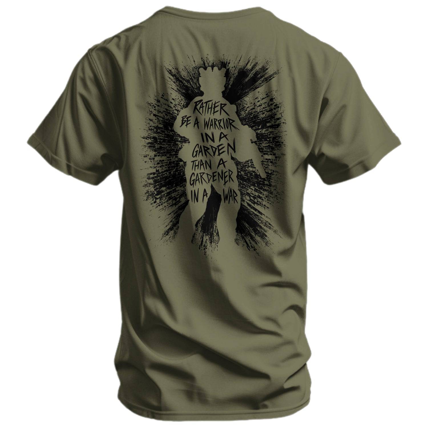 Rather Be A Warrior In A Garden Than A Gardener In A War Men's T-Shirt - Image 3