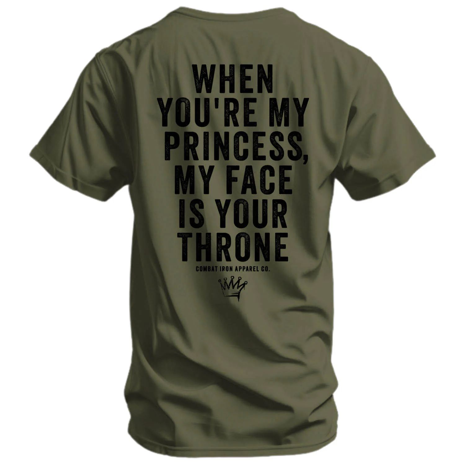 When You're My Princess, My Face Is Your Throne Men's T-Shirt - Image 3